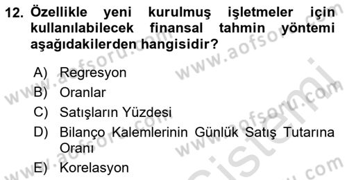 Finansal Yönetim 1 Dersi 2021 - 2022 Yılı (Final) Dönem Sonu Sınav Soruları 12. Soru