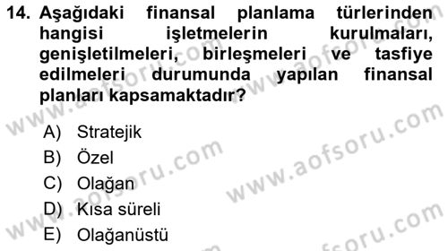 Finansal Yönetim 1 Dersi 2021 - 2022 Yılı (Final) Dönem Sonu Sınav Soruları 14. Soru