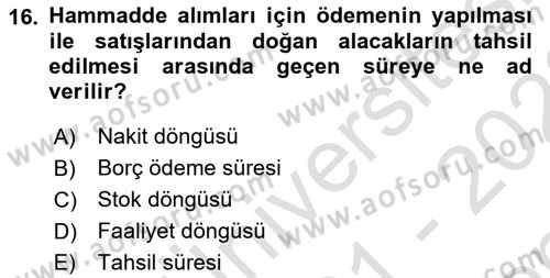 Finansal Yönetim 1 Dersi 2021 - 2022 Yılı (Final) Dönem Sonu Sınav Soruları 16. Soru