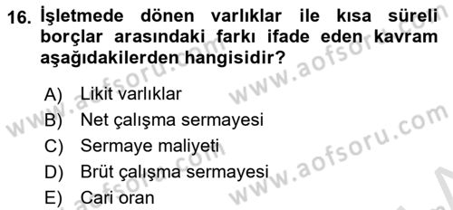 Finansal Yönetim 1 Dersi 2021 - 2022 Yılı Yaz Okulu Sınav Soruları 16. Soru