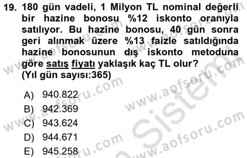 Finansal Yönetim 1 Dersi 2021 - 2022 Yılı Yaz Okulu Sınav Soruları 19. Soru