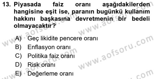 Finansal Yönetim 1 Dersi 2022 - 2023 Yılı (Vize) Ara Sınav Soruları 13. Soru
