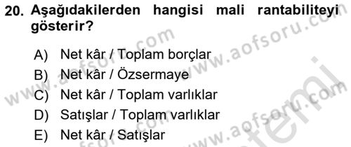 Finansal Yönetim 1 Dersi 2022 - 2023 Yılı (Vize) Ara Sınav Soruları 20. Soru