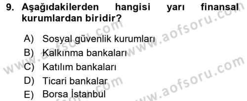 Finansal Yönetim 1 Dersi 2022 - 2023 Yılı (Vize) Ara Sınav Soruları 9. Soru
