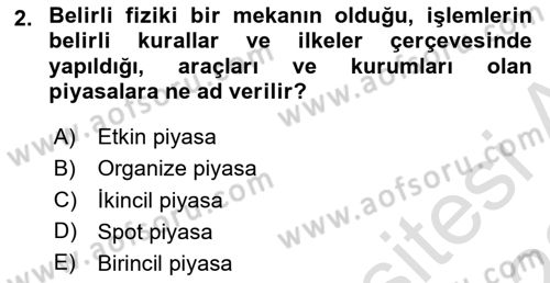 Finansal Yönetim 1 Dersi 2022 - 2023 Yılı (Final) Dönem Sonu Sınav Soruları 2. Soru