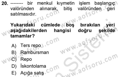 Finansal Yönetim 1 Dersi 2022 - 2023 Yılı (Final) Dönem Sonu Sınav Soruları 20. Soru