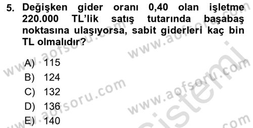Finansal Yönetim 1 Dersi 2022 - 2023 Yılı (Final) Dönem Sonu Sınav Soruları 5. Soru
