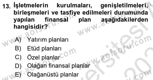 Finansal Yönetim 1 Dersi 2022 - 2023 Yılı Yaz Okulu Sınav Soruları 13. Soru