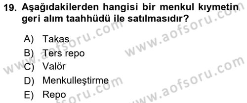 Finansal Yönetim 1 Dersi 2022 - 2023 Yılı Yaz Okulu Sınav Soruları 19. Soru