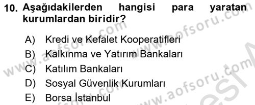 Finansal Yönetim 1 Dersi 2023 - 2024 Yılı (Vize) Ara Sınav Soruları 10. Soru