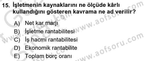 Finansal Yönetim 1 Dersi 2023 - 2024 Yılı (Vize) Ara Sınav Soruları 15. Soru