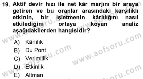 Finansal Yönetim 1 Dersi 2023 - 2024 Yılı (Vize) Ara Sınav Soruları 19. Soru