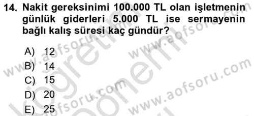 Finansal Yönetim 1 Dersi 2023 - 2024 Yılı (Final) Dönem Sonu Sınav Soruları 14. Soru