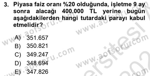 Finansal Yönetim 1 Dersi 2023 - 2024 Yılı (Final) Dönem Sonu Sınav Soruları 3. Soru