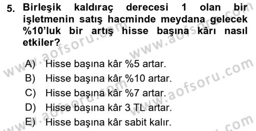 Finansal Yönetim 1 Dersi 2023 - 2024 Yılı (Final) Dönem Sonu Sınav Soruları 5. Soru