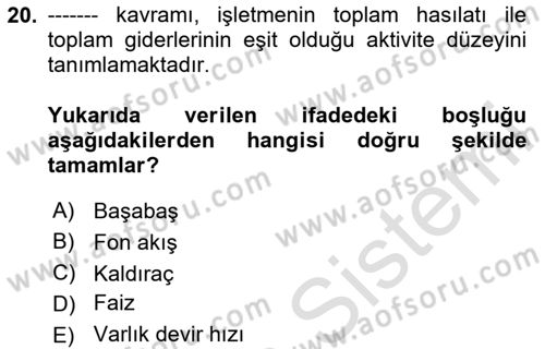Finansal Yönetim 1 Dersi 2024 - 2025 Yılı (Vize) Ara Sınav Soruları 20. Soru