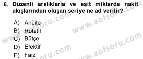 Finansal Yönetim 1 Dersi 2024 - 2025 Yılı (Vize) Ara Sınav Soruları 6. Soru