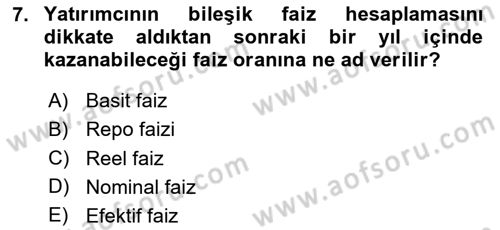 Finansal Yönetim 1 Dersi 2024 - 2025 Yılı (Vize) Ara Sınav Soruları 7. Soru