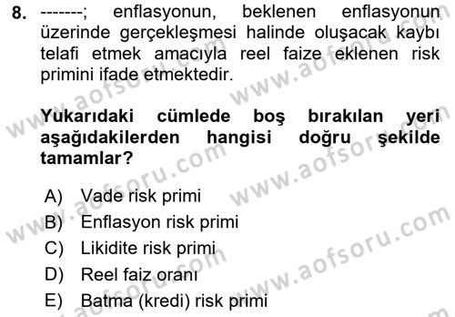 Finansal Yönetim 1 Dersi 2024 - 2025 Yılı (Vize) Ara Sınav Soruları 8. Soru