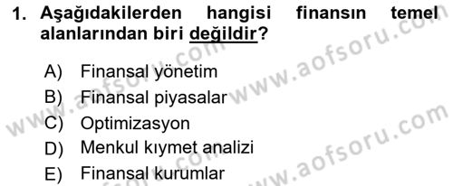 Finansal Yönetim 1 Dersi 2024 - 2025 Yılı (Final) Dönem Sonu Sınav Soruları 1. Soru