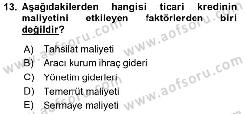 Finansal Yönetim 1 Dersi 2024 - 2025 Yılı (Final) Dönem Sonu Sınav Soruları 13. Soru
