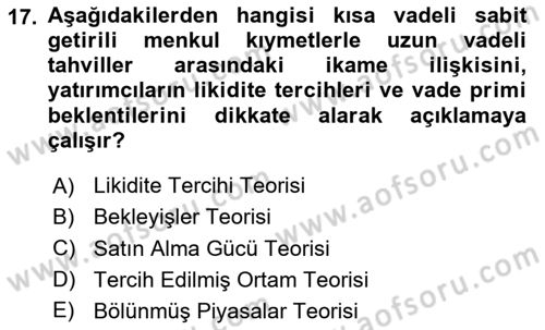 Finansal Yönetim 1 Dersi 2024 - 2025 Yılı (Final) Dönem Sonu Sınav Soruları 17. Soru