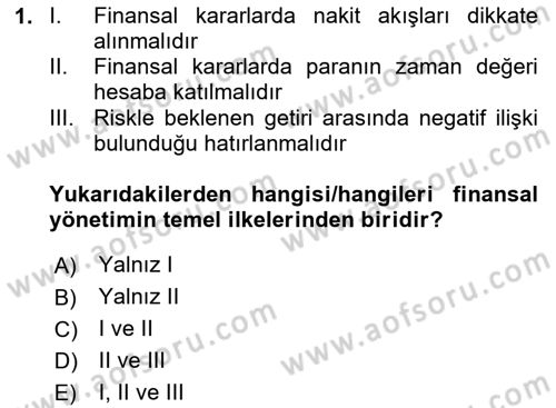 Finansal Yönetim 1 Dersi 2024 - 2025 Yılı Yaz Okulu Sınav Soruları 1. Soru