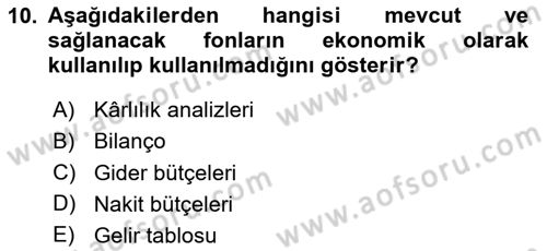 Finansal Yönetim 1 Dersi 2024 - 2025 Yılı Yaz Okulu Sınav Soruları 10. Soru