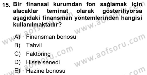 Finansal Yönetim 1 Dersi 2024 - 2025 Yılı Yaz Okulu Sınav Soruları 15. Soru