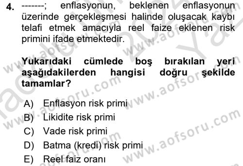 Finansal Yönetim 1 Dersi 2024 - 2025 Yılı Yaz Okulu Sınav Soruları 4. Soru