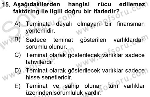 Finansal Yönetim 1 Dersi 2025 - 2026 Yılı (Final) Dönem Sonu Sınav Soruları 15. Soru