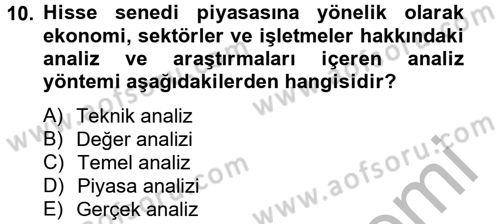 Finansal Yönetim 2 Dersi 2012 - 2013 Yılı (Vize) Ara Sınav Soruları 10. Soru