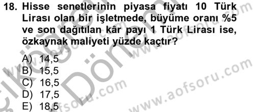 Finansal Yönetim 2 Dersi 2012 - 2013 Yılı (Vize) Ara Sınav Soruları 18. Soru