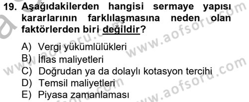 Finansal Yönetim 2 Dersi 2012 - 2013 Yılı (Vize) Ara Sınav Soruları 19. Soru