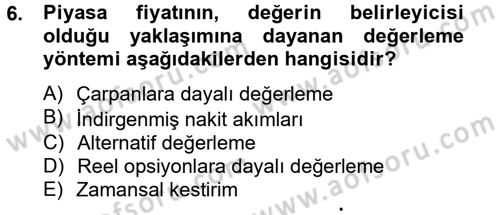 Finansal Yönetim 2 Dersi 2012 - 2013 Yılı (Vize) Ara Sınavı 6. Soru