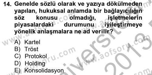 Finansal Yönetim 2 Dersi 2012 - 2013 Yılı (Final) Dönem Sonu Sınav Soruları 14. Soru