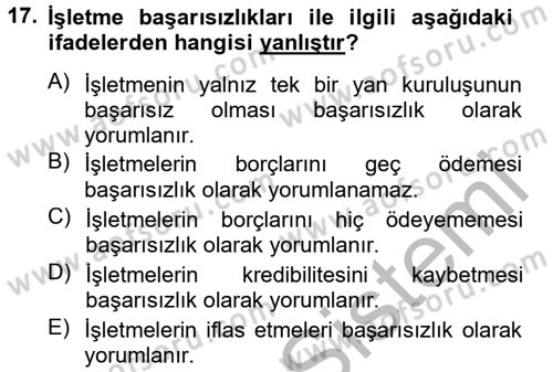 Finansal Yönetim 2 Dersi 2012 - 2013 Yılı (Final) Dönem Sonu Sınav Soruları 17. Soru