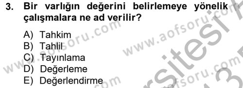 Finansal Yönetim 2 Dersi 2012 - 2013 Yılı (Final) Dönem Sonu Sınavı 3. Soru