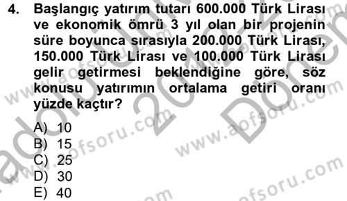 Finansal Yönetim 2 Dersi 2012 - 2013 Yılı (Final) Dönem Sonu Sınav Soruları 4. Soru