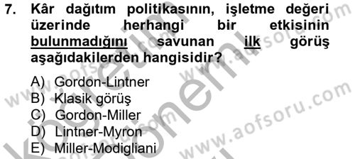 Finansal Yönetim 2 Dersi 2012 - 2013 Yılı (Final) Dönem Sonu Sınav Soruları 7. Soru
