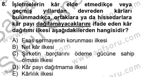 Finansal Yönetim 2 Dersi 2012 - 2013 Yılı (Final) Dönem Sonu Sınav Soruları 8. Soru