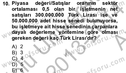 Finansal Yönetim 2 Dersi 2013 - 2014 Yılı (Vize) Ara Sınavı 10. Soru