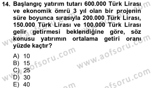 Finansal Yönetim 2 Dersi 2013 - 2014 Yılı (Vize) Ara Sınavı 14. Soru