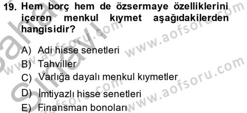 Finansal Yönetim 2 Dersi 2013 - 2014 Yılı (Vize) Ara Sınavı 19. Soru