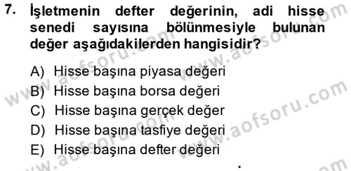 Finansal Yönetim 2 Dersi 2013 - 2014 Yılı (Vize) Ara Sınavı 7. Soru