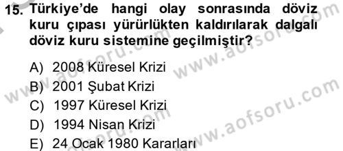Finansal Yönetim 2 Dersi 2013 - 2014 Yılı (Final) Dönem Sonu Sınav Soruları 15. Soru