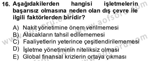 Finansal Yönetim 2 Dersi 2013 - 2014 Yılı (Final) Dönem Sonu Sınavı 16. Soru