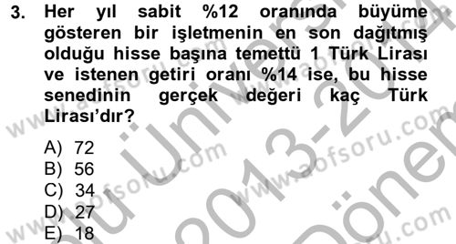 Finansal Yönetim 2 Dersi 2013 - 2014 Yılı (Final) Dönem Sonu Sınav Soruları 3. Soru
