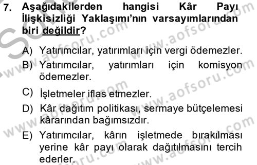 Finansal Yönetim 2 Dersi 2013 - 2014 Yılı (Final) Dönem Sonu Sınav Soruları 7. Soru