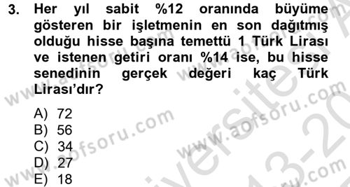Finansal Yönetim 2 Dersi 2013 - 2014 Yılı Tek Ders Sınav Soruları 3. Soru